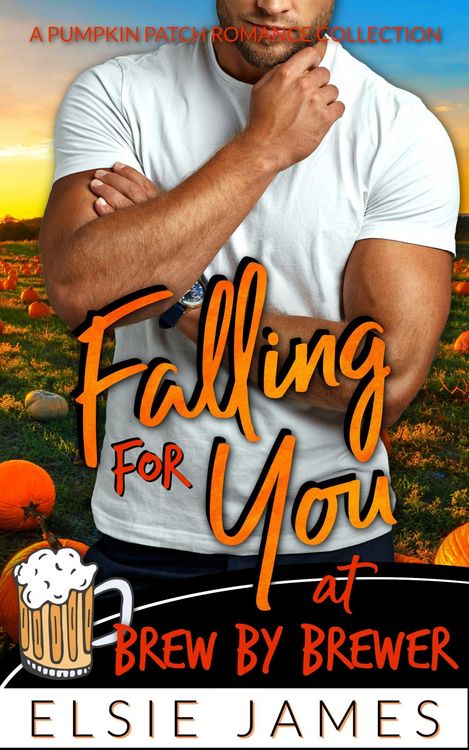 Produktbild: Falling for You at Brew by Brewer (Pumpkin Patch Romance Collection)