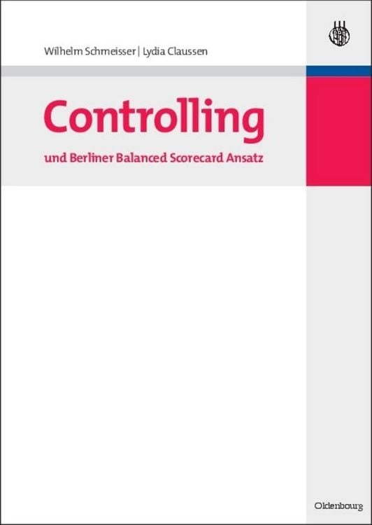 Produktbild: Controlling und Berliner Balanced Scorecard Ansatz