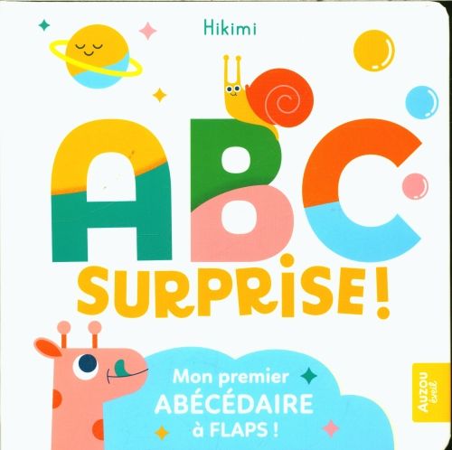 Produktbild: ABC surprise ! : mon premier ab&eacute;c&eacute;daire &agrave; flaps !