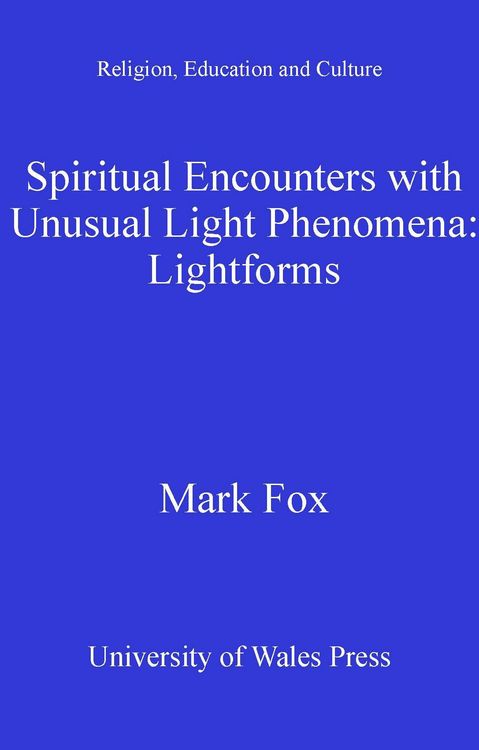 Produktbild: Spiritual Encounters with Unusual Light Phenomena