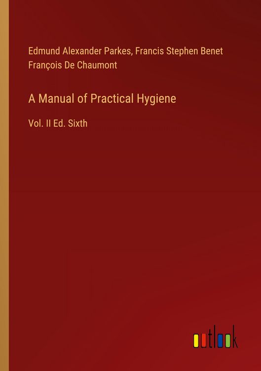Produktbild: A Manual of Practical Hygiene