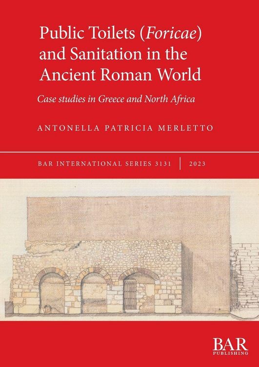 Produktbild: Public Toilets (Foricae) and Sanitation in the Ancient Roman World
