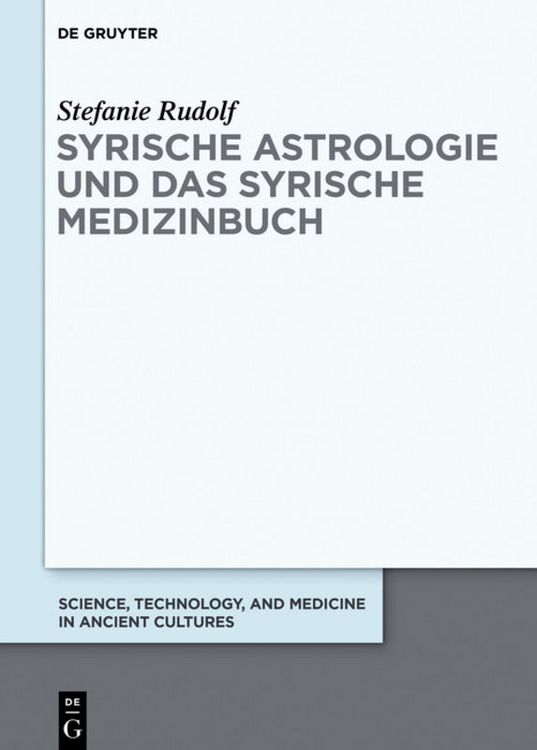 Produktbild: Syrische Astrologie und das Syrische Medizinbuch