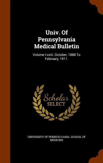 Produktbild: Univ. Of Pennsylvania Medical Bulletin