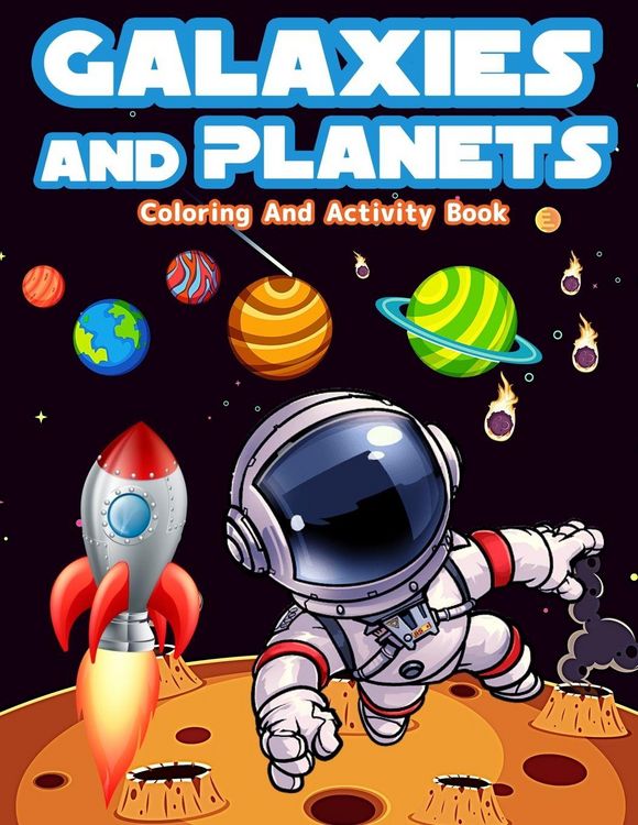 Produktbild: Galaxies And Planets Coloring And Activity Book For Kids Ages 8-10