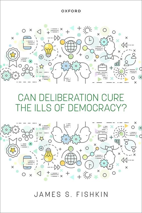 Produktbild: Can Deliberation Cure the Ills of Democracy?