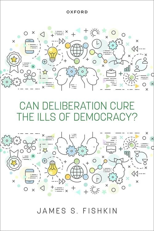 Produktbild: Can Deliberation Cure the Ills of Democracy?