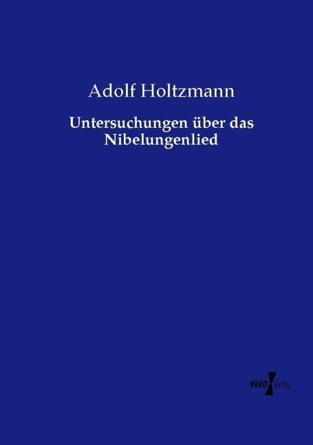 Produktbild: Untersuchungen &uuml;ber das Nibelungenlied