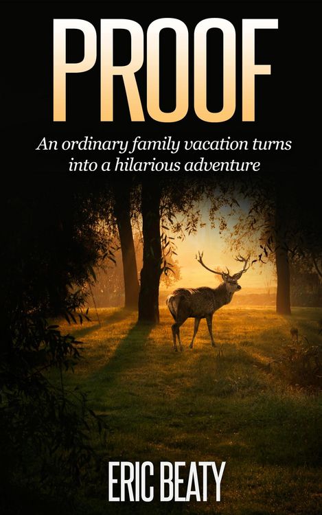 Produktbild: Proof: An ordinary family vacation turns into a hilarious adventure!