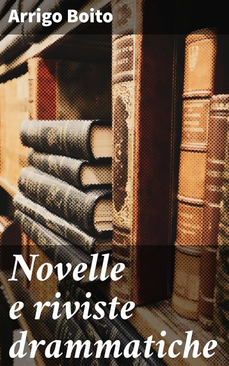 Produktbild: Novelle e riviste drammatiche