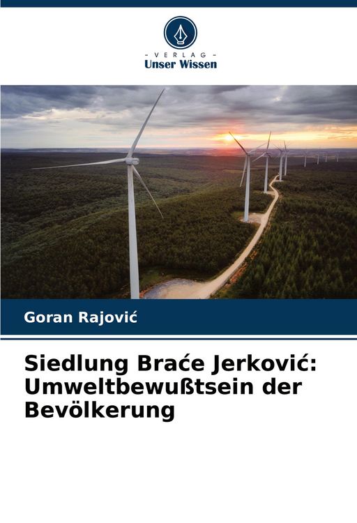 Produktbild: Siedlung Bra&iquest;e Jerkovi&iquest;: Umweltbewu&szlig;tsein der Bev&ouml;lkerung
