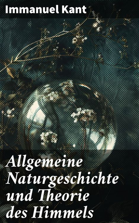 Produktbild: Allgemeine Naturgeschichte und Theorie des Himmels