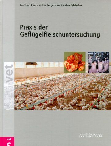 Produktbild: Praxis der Gefl&uuml;gelfleischuntersuchung