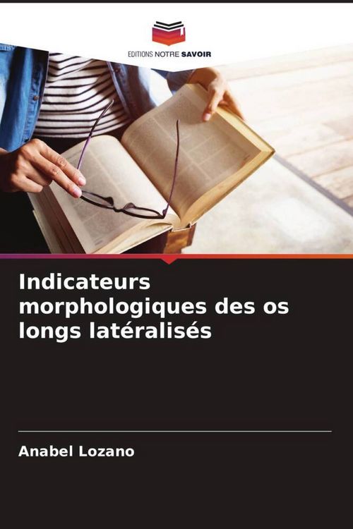 Produktbild: Indicateurs morphologiques des os longs lat&eacute;ralis&eacute;s