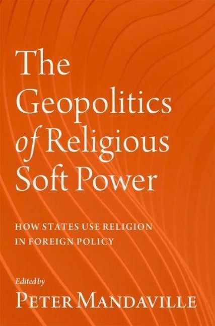 Produktbild: The Geopolitics of Religious Soft Power