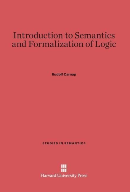 Produktbild: Introduction to Semantics and Formalization of Logic