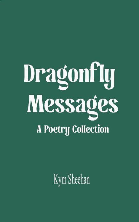 Produktbild: Dragonfly Messages A Poetry Collection