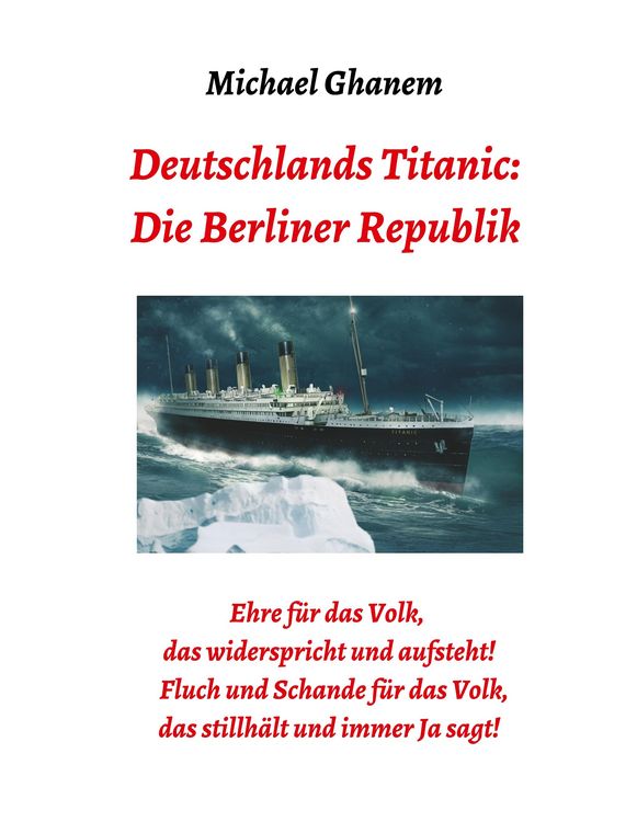 Produktbild: Deutschlands Titanic: Die Berliner Republik