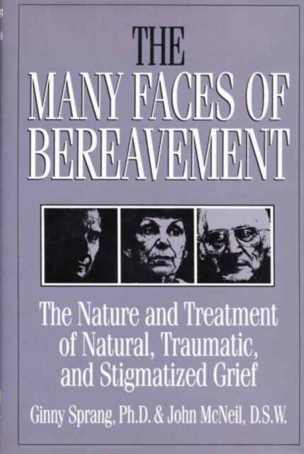 Produktbild: Sprang, G: The Many Faces of Bereavement