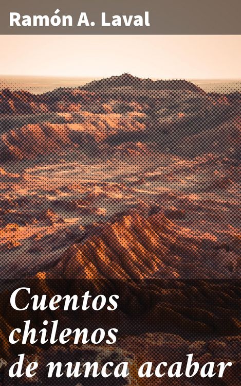 Produktbild: Cuentos chilenos de nunca acabar