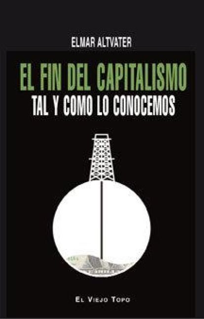 Produktbild: El fin del capitalismo : tal y como lo conocemos