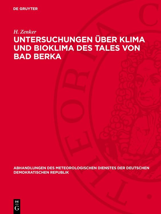 Produktbild: Untersuchungen &uuml;ber Klima und Bioklima des Tales von Bad Berka
