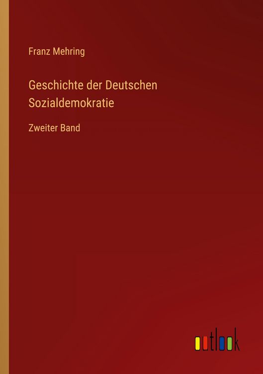 Produktbild: Geschichte der Deutschen Sozialdemokratie