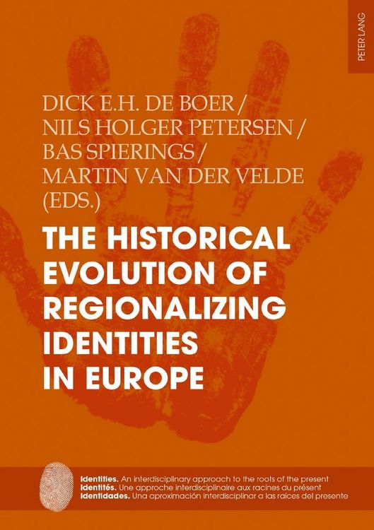 Produktbild: The Historical Evolution of Regionalizing Identities in Europe