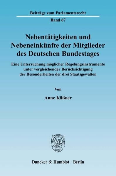 Produktbild: Nebent&auml;tigkeiten und Nebeneink&uuml;nfte der Mitglieder des Deutschen Bundestages.