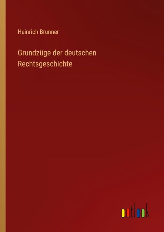 Produktbild: Grundz&uuml;ge der deutschen Rechtsgeschichte