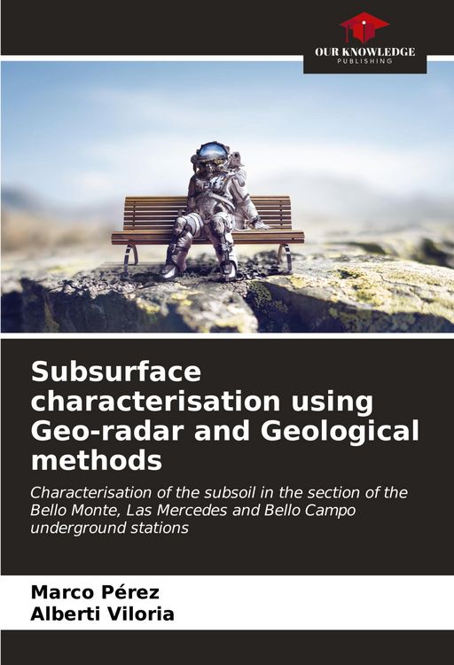 Produktbild: Subsurface characterisation using Geo-radar and Geological methods