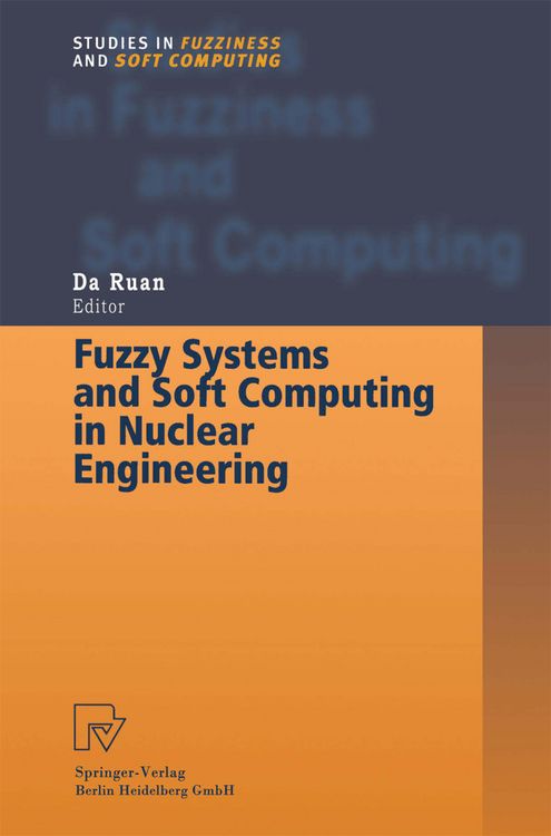 Produktbild: Fuzzy Systems and Soft Computing in Nuclear Engineering