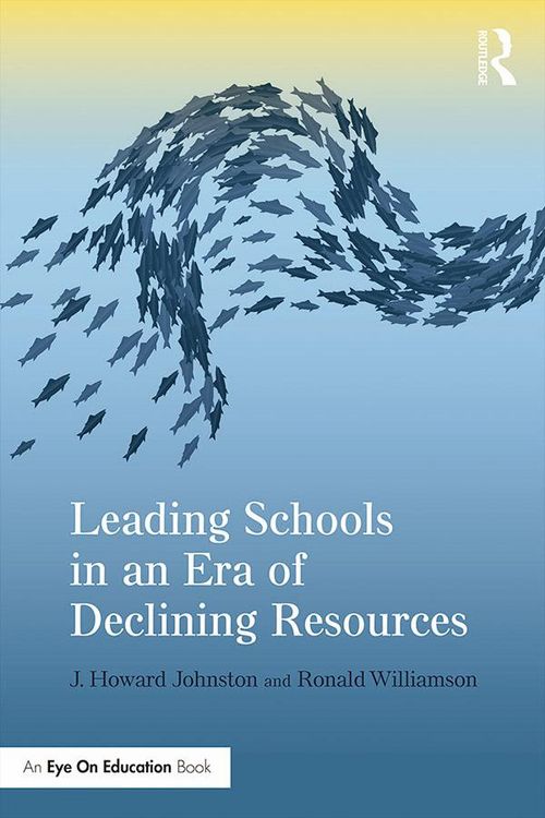 Produktbild: Leading Schools in an Era of Declining Resources