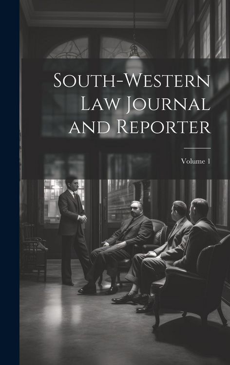 Produktbild: South-Western Law Journal and Reporter; Volume 1