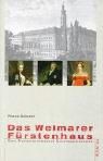 Produktbild: Das Weimarer F&uuml;rstenhaus