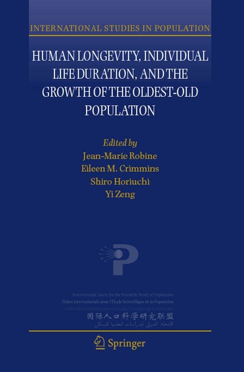 Produktbild: Human Longevity, Individual Life Duration, and the Growth of the Oldest-Old Population