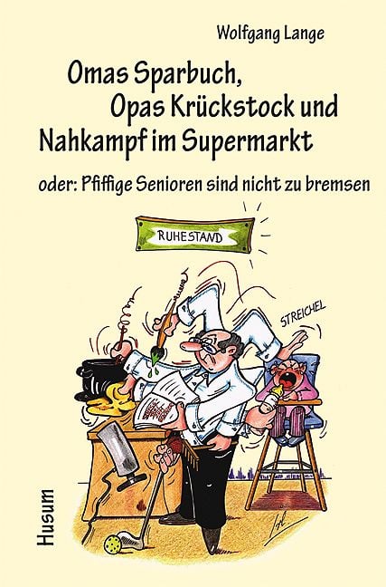 Produktbild: Omas Sparbuch, Opas Kr&uuml;ckstock und Nahkampf im Supermarkt