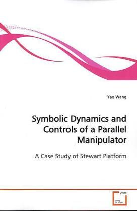 Produktbild: Wang, Y: Symbolic Dynamics and Controls of a Parallel Manipu