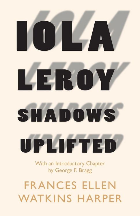 Produktbild: Iola Leroy - Shadows Uplifted