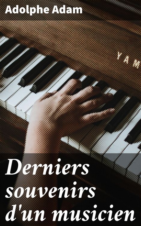 Produktbild: Derniers souvenirs d'un musicien