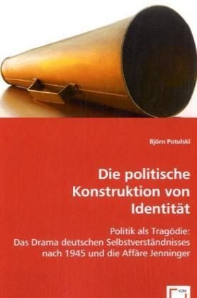 Produktbild: Potulski, B: Die politische Konstruktion von Identit&auml;t