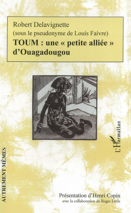 Produktbild: TOUM : une "petite alli&eacute;e" d'Ouagadougou