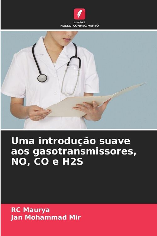 Produktbild: Uma introdu&ccedil;&atilde;o suave aos gasotransmissores, NO, CO e H2S