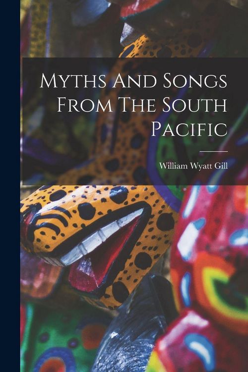 Produktbild: Myths And Songs From The South Pacific