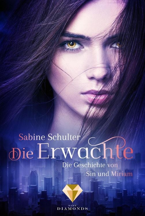 Produktbild: Die Erwachte (Die Geschichte von Sin und Miriam 1)