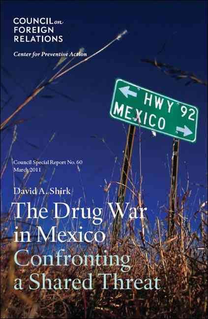 Produktbild: The Drug War in Mexico: Confronting a Shared Threat