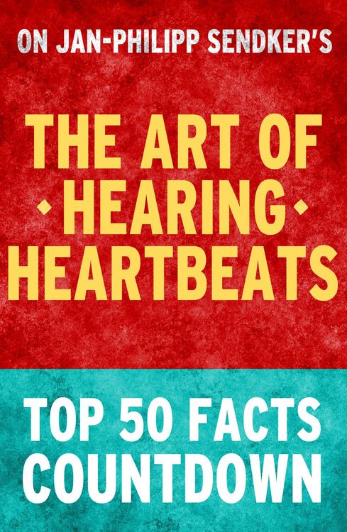 Produktbild: The Art of Hearing Heartbeats: Top 50 Facts Countdown
