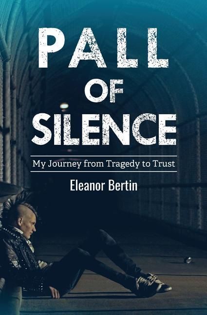 Produktbild: Pall of Silence: My Journey from Tragedy to Trust