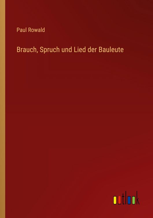 Produktbild: Brauch, Spruch und Lied der Bauleute