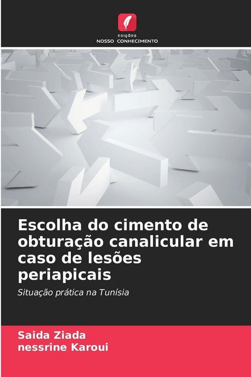 Produktbild: Escolha do cimento de obtura&ccedil;&atilde;o canalicular em caso de les&otilde;es periapicais
